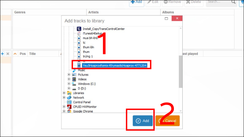 Chọn Add để thêm file nhạc mong muốn vào danh sách